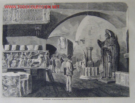 The Museum of Antiquities in the convent of Sant Joan de Barcelona. The Spanish and American illustration, nº. XLVI, 8th December 1873, p. 744